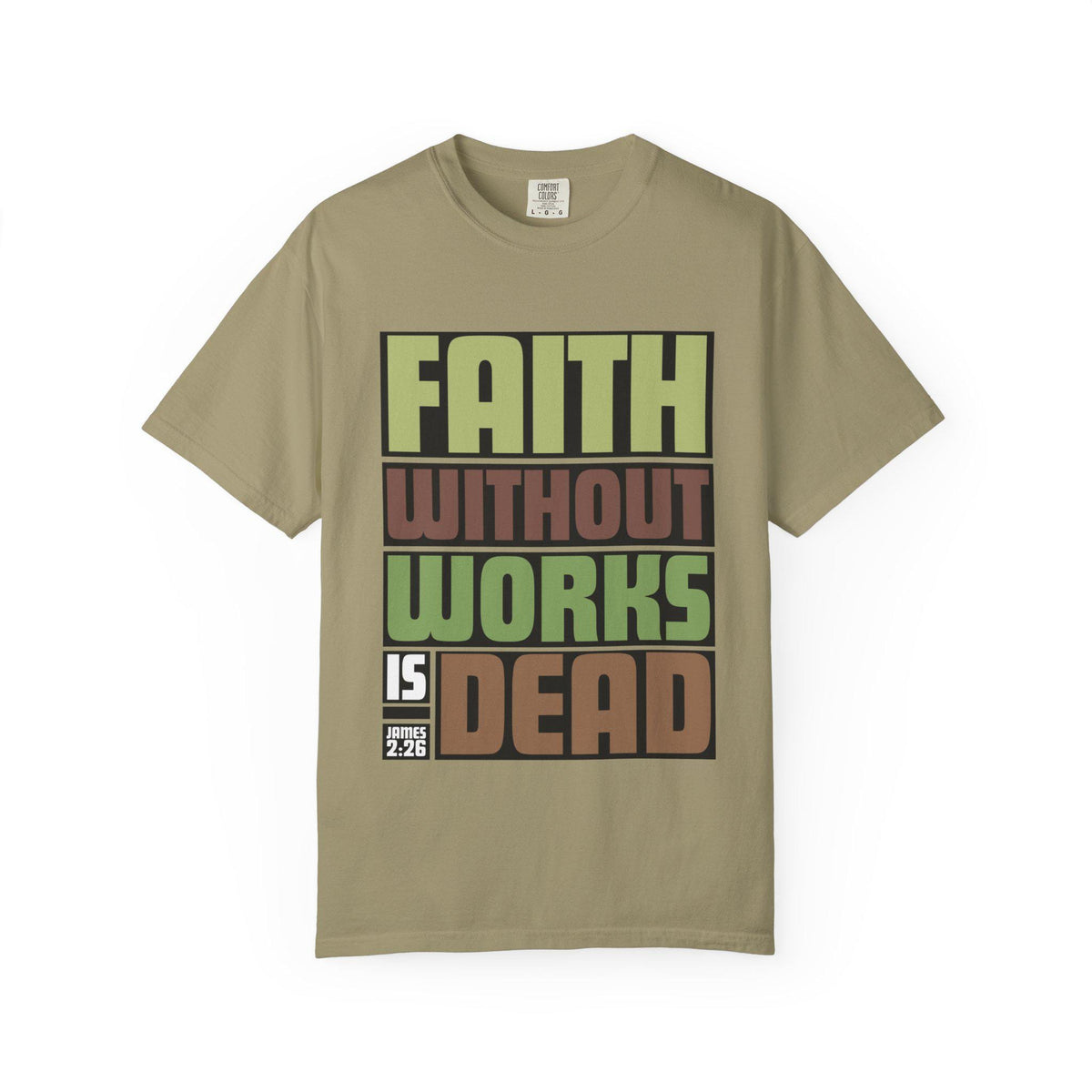 Faith Without Works T-Shirt: Inspirational Christian Apparel