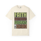 Faith Without Works T-Shirt: Inspirational Christian Apparel