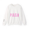 P.U.S.H. Christian Sweatshirt: Pray Until Something Happens Crewneck