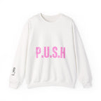 P.U.S.H. Christian Sweatshirt: Pray Until Something Happens Crewneck